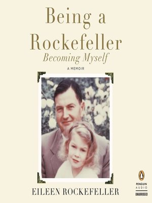 cover image of Being a Rockefeller, Becoming Myself
